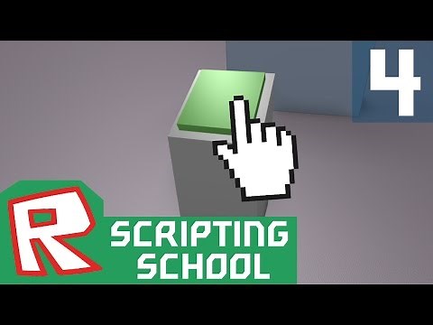 [ROBLOX Scripting School] - 4 (Easy) - ClickDetector