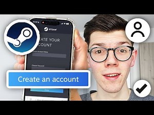 How To Make A Steam Account On Phone - Full Guide