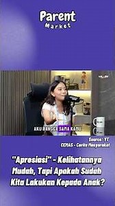 Apresiasi Kelihatannya Mudah, Tapi Apakah Sudah Kita Lakukan Kepada Anak Kita? Simak Sampai Habis ‼️