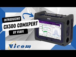 Introducing the CX300 ComXpert Communications Service Monitor