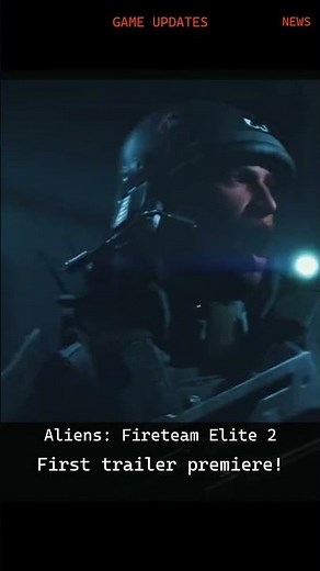 Aliens: Fireteam Elite 2 CONFIRMED! IGN Reveal Tomorrow!