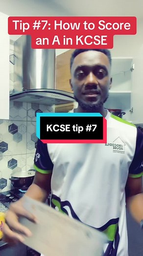 KCSE Success Tips: How to Score an A with Confidence