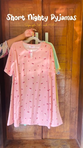 Wardrobe Ladies Store on Instagram: "Sold ❌❌Short nighty pyjamas Sizes upto 3xl Super comfy wear Pastel shades Each ₹499/- freeship"