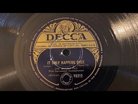 It Only Happens Once. Ink Spots. Decca 78rpm Shellac Record from 1949