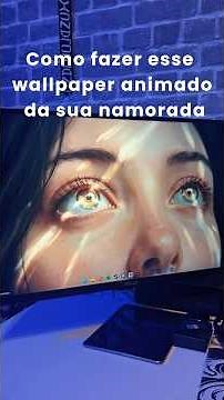Como fazer wallpaper animado da sua namorada usando IA