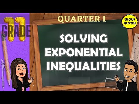 SOLVING EXPONENTIAL INEQUALITIES || GRADE 11 GENERAL MATHEMATICS Q1