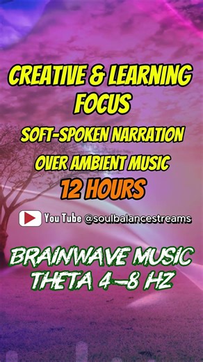 Brainwave 12hrs Music | Theta 4–8 Hz | Meditation | Relaxation | Creativity | Focus | SoulBalance