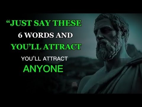 JUST SAY THESE 6 WORDS AND YOU'LL ATTRACT ANYONE | Stoic wisdom jar
