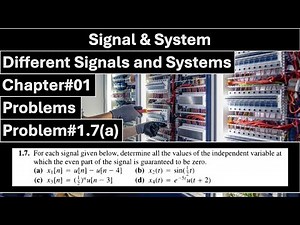 Signals & Systems | Chapter#01 | Problem#1.7(a) | Transformation of Independent Signals
