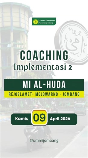 COACHING IMPLEMENTASI 2 METODE UMMI🗓 Kamis, 9 April 2026📍 MI Al-Huda