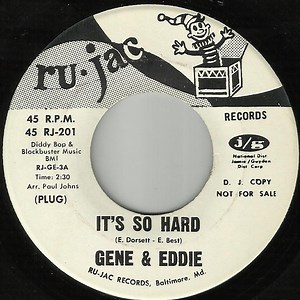 Gene & Eddie - It's So Hard / Sweet Little Girl