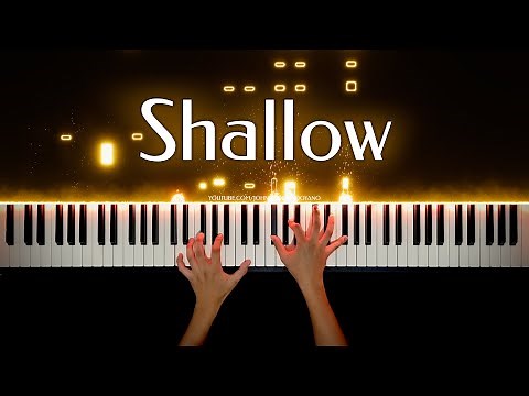 Shallow – Piano Cover | Lady Gaga, Bradley Cooper (PIANO SHEET)