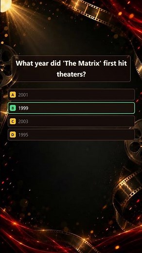 Cinema Quiz | What year did 'The Matrix' first hit theaters?