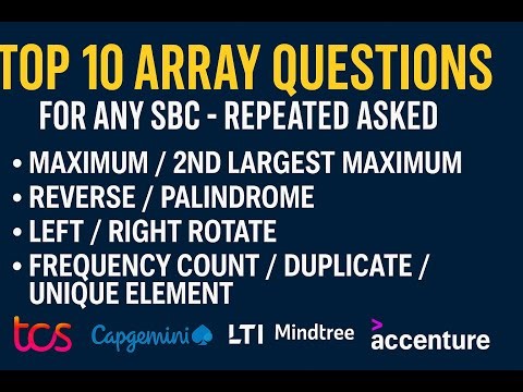 Top 10 Array Questions for Any Placement | Most Repeated Coding | TCS, LTI, Capgemini, Accenture