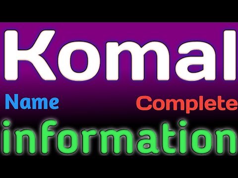 Komal Name Meaning | Komal Name Full Details | Komal Naam Ki Rashi | The Secret of Name