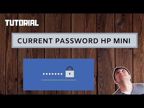 Tutorial Current Password HP Mini