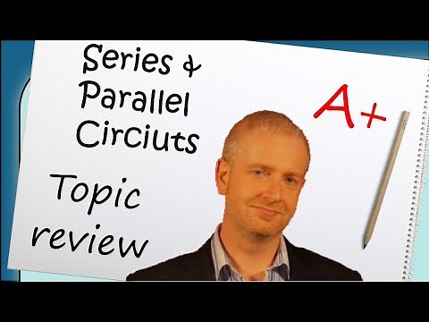 Series and parallel circuits & exam question practice