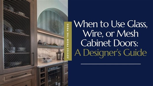 When to Use Glass, Wire, or Mesh Cabinet Doors: A Designer’s Guide Cabinetry plays a pivotal role in enhancing the aesthetics and functionality of your kitchen or bathroom. While solid cabinet doors offer timeless appeal, incorporating alternative door styles like glass, metal wire, or mesh can elevate your design. These unique styles work particularly well in semi-custom and custom cabinets, providing versatility and character. Here’s a designer’s guide to when glass, wire, and mesh cabinet doo