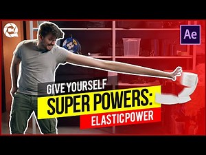 Give YOURSELF SUPER POWERS: ELASTIC Power (After Effects)