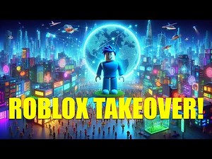 Is Roblox the Future of the Internet? | The Metaverse Takeover