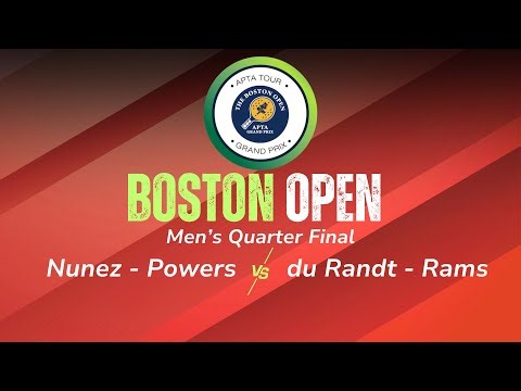 2026 Boston Open - Men's Quarter Final - Nunez/Powers vs. du Randt/Rams