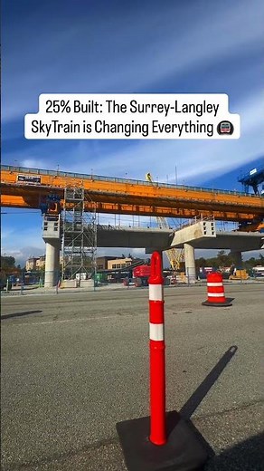 25% Built: The Surrey-Langley SkyTrain is Changing Everything 🚇