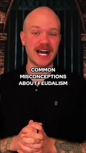 You're WRONG About Feudalism