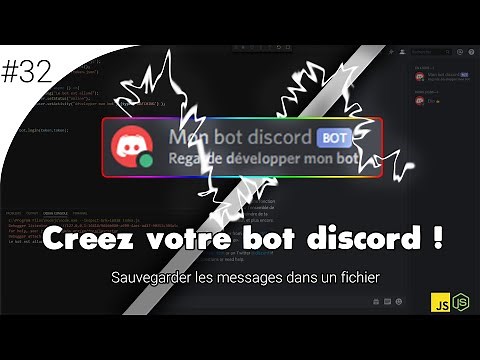 Créez votre propre bot Discord ! #32 Sauvegarder des messages dans un fichier - Discord JS V12