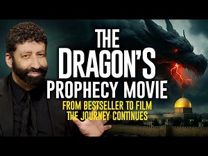 The Dragon's Prophecy Movie | Jonathan Cahn Announcement