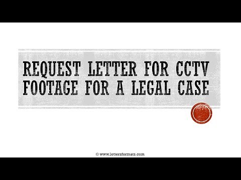 How to Write a Request Letter for CCTV Footage for Legal Case