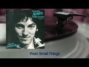 Bruce Springsteen - From Small Things (Big Things One Day Come)