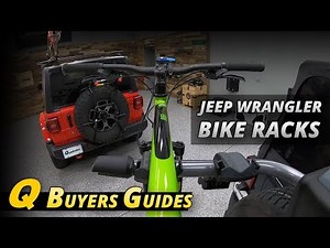 Bike Rack Buyers Guide for Jeep Wrangler - Roof Racks, Hitch Racks & Spare Tire Racks