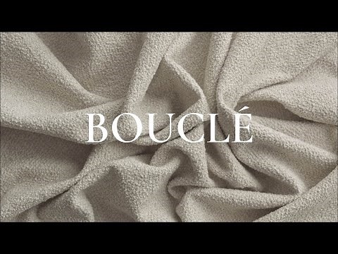 Tactile Fabrics: Bouclé