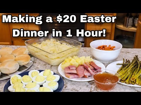 1 Hour Easter Dinner for 4 for only $20! Walmart Budget Holiday Dinner