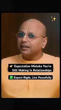 The Expectation Mistake You’re Still Making in Relationships | Gaur Gopal Das #relationship #shorts
