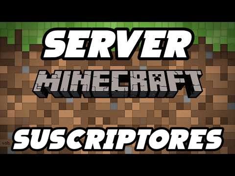 NUEVO SERVER MINECRAFT SURVIVAL PARA SUSCRIPTORES #minecraft #server