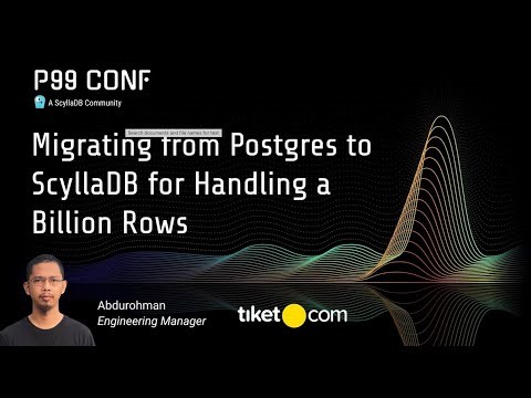 P99 CONF 2025 | Migrating from Postgres to ScyllaDB by Abdurohman Abdurohman