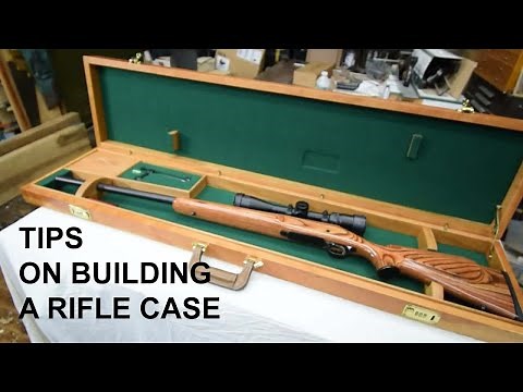 Tips on building a wooden rifle case for a Remmington 700.