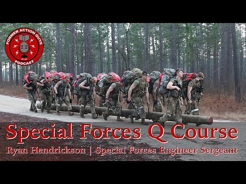 Q Course Special Forces Training | Ryan Hendrickson | SF Engineer Sergeant