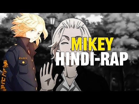 Mikey Hindi Rap By- DESIRE RAPPER | Hindi Anime Rap | DARK RAP | [ TOKYO REVENGERS AMV ]