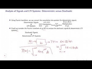 Analysis of Signals and LTI Systems - Deterministic versus Stochastic