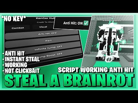 Steal A Brainrot Script *NO KEY* - Anti Hit, Invisible, Brainrot Spawner, Instant Steal & More! 🔥🔄