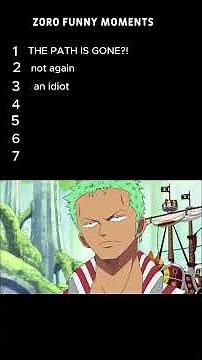 Top 7 Funniest Zoro Moments That Never Get Old