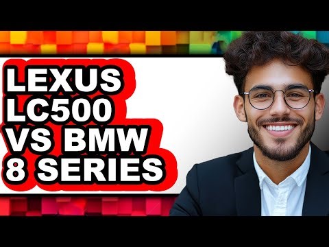 Lexus LC500 vs BMW 8 Series - Full Comparison