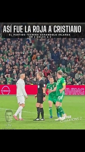 🟥🐐 Así fue la expulsión de Cristiano Ronaldo en el partido contra Irlanda. #Cristiano #Ronaldo #siuuuuu #Messi #alnassr #fifa #portugal #championsleague #Bicho #goat #Pessi #Champions #UCL #football #MisterChampions #realmadrid #barcelona #futbol #mundial #madrid #halamadrid #barza #euro #clasico #yamal #misterchampions2 #expulsion #haaland #interdemiami #irlanda | Mister Champions 2