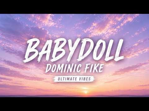 Babydoll – Dominic Fike (Lyrics)