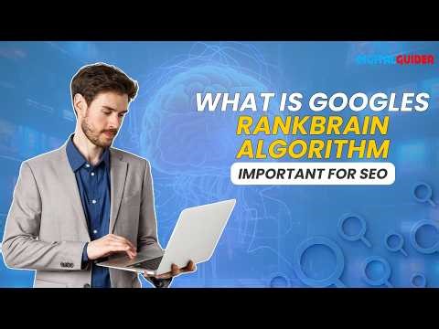 What is Google’s RankBrain Algorithm? Why It’s Important for SEO in 2026