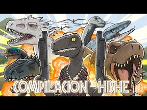 Jurassic World - Compilación HISHE