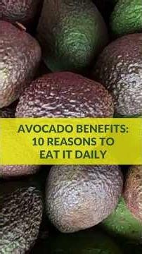 Avocado Benefits - 10 Reasons to Eat It Daily