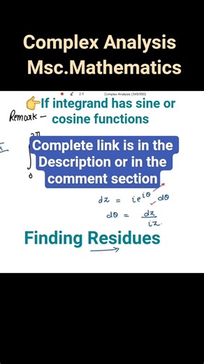 Finding Residues if the integrand has sin or cos functions #complexanalysis #mscmaths #mathematics